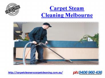 Carpet Steam Cleaning Melbourne
