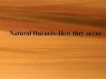 Natural%20Hazards-How%20they%20occur PowerPoint PPT Presentation