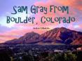 Sam Gray from Boulder, Colorado - Active Lifestyle (1) PowerPoint PPT Presentation