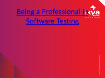 being a professional in software testing