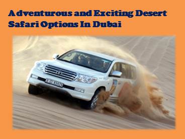 Exciting  Desert Safari in Dubai (1)