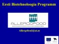 Eesti Biotehnoloogia Programm PowerPoint PPT Presentation