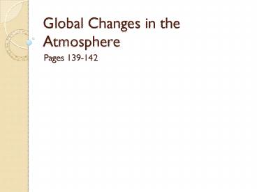 Global Changes in the Atmosphere