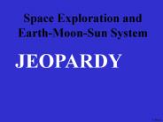 Space Exploration and Earth-Moon-Sun System