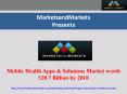 Future of Mobile Health Apps & Solutions Market worth $20.7 Billion by 2018 PowerPoint PPT Presentation