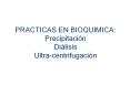 PRACTICAS EN BIOQUIMICA: Precipitaci PowerPoint PPT Presentation