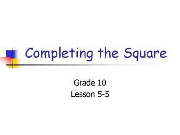 Completing the Square