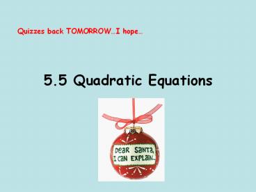5.5 Quadratic Equations