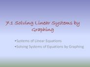 7.1 Solving Linear Systems by Graphing