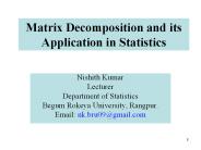 Matrix Decomposition and its Application in Statistics