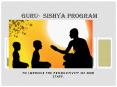 Guru Sishya Program PowerPoint PPT Presentation