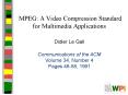 MPEG: A Video Compression Standard for Multimedia Applications PowerPoint PPT Presentation