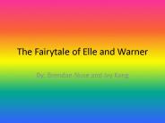 The Fairytale of Elle and Warner