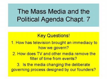 The Mass Media and the Political Agenda Chapt. 7