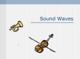 Sound Waves PowerPoint PPT Presentation
