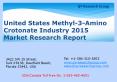 United States Methyl-3-Amino Crotonate Industry 2015 Market Size Share Growth Forecast Research and Development PowerPoint PPT Presentation