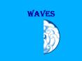 Waves PowerPoint PPT Presentation