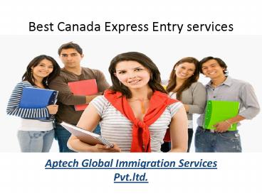 Best canada express entry services