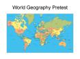 World Geography Pretest PowerPoint PPT Presentation