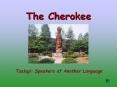 The Cherokee PowerPoint PPT Presentation