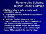 Re-emerging Scheme: Builder-Bailout Example
