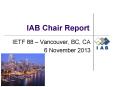 IAB Chair Report PowerPoint PPT Presentation