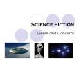 Science Fiction PowerPoint PPT Presentation