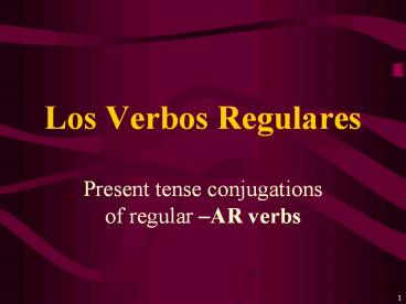 Present tense conjugations  of regular 