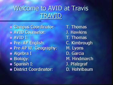 Welcome to AVID at Travis TRAVID