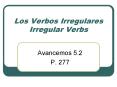Los Verbos Irregulares Irregular Verbs PowerPoint PPT Presentation