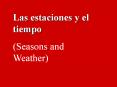 Las estaciones y el tiempo PowerPoint PPT Presentation