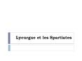 Lycurgue et les Spartiates PowerPoint PPT Presentation