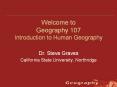 Welcome to Geography 107 Introduction to Human Geography PowerPoint PPT Presentation