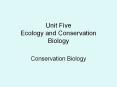 Unit Five Ecology and Conservation Biology PowerPoint PPT Presentation