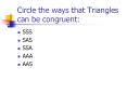 Circle the ways that Triangles can be congruent: PowerPoint PPT Presentation
