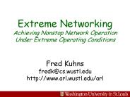 Extreme Networking Achieving Nonstop Network Operation Under Extreme Operating Conditions