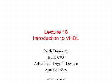 Lecture 16 Introduction to VHDL presentation | free to download