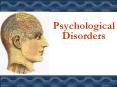 Psychological%20Disorders PowerPoint PPT Presentation
