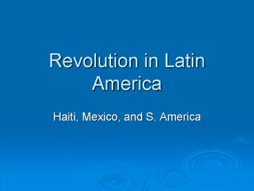 Revolution in Latin America