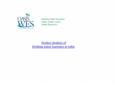 Oasis Drinking water Fountains in India