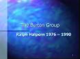 The Burton Group PowerPoint PPT Presentation