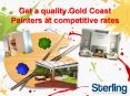 Get a quality Gold Coast Painters at competitive rates. PowerPoint PPT Presentation