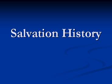 Salvation History
