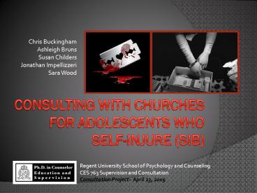 Consulting with churches for adolescents who self-injure (SIB)