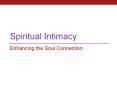 Spiritual Intimacy PowerPoint PPT Presentation