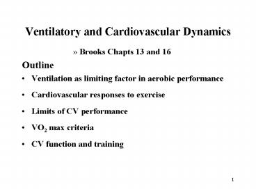 Ventilatory and Cardiovascular Dynamics