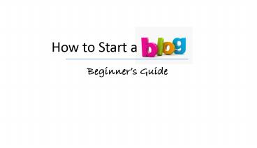 How to Start a Blog