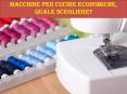 Macchine per cucire economiche, quale scegliere? PowerPoint PPT Presentation