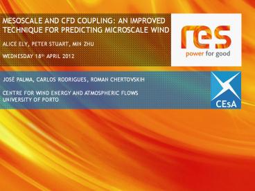 MESOSCALE AND CFD COUPLING: AN IMPROVED TECHNIQUE FOR PREDICTING MICROSCALE WIND