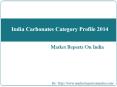 India Carbonates Category Profile 2014 PowerPoint PPT Presentation